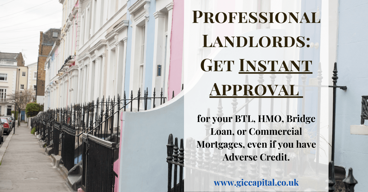 Mortgages: Professional Landlords Get Instant Mortgage Approval Even if You Have Adverse Credit